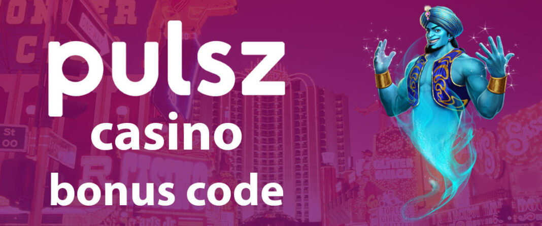 Pulsz Casino bonus code 2023
