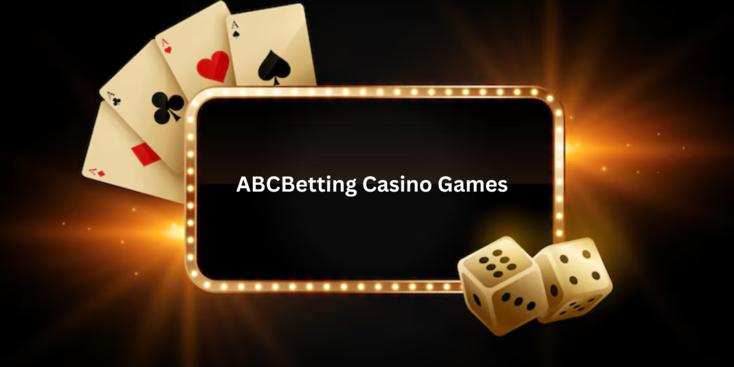 ABCBetting Casino Games